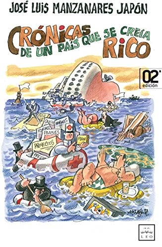 Crónicas de un país que se creía rico