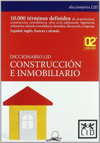 Diccionario LID de Construcción e Inmobiliario.