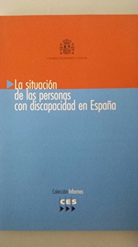 LA SITUACION DE LAS PERSONAS CON DISCAPACIDAD EN ESPAÑA