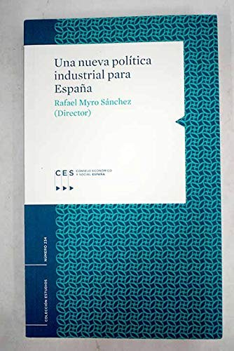 Una nueva política industrial para España