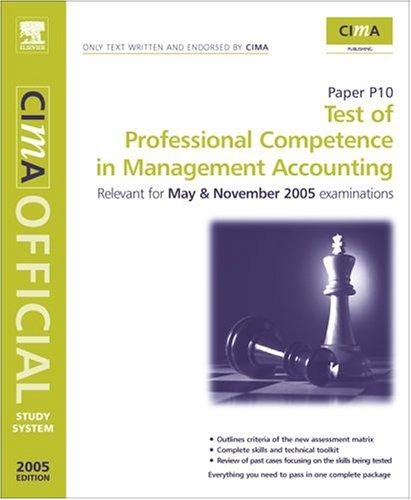 CIMA Study System 05: Test of Professional Competence in Management Accounting
