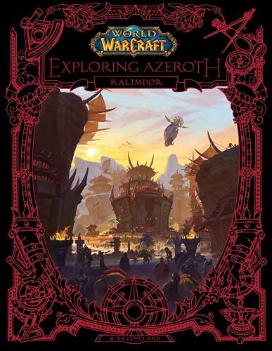 World of Warcraft : Exploring Azeroth