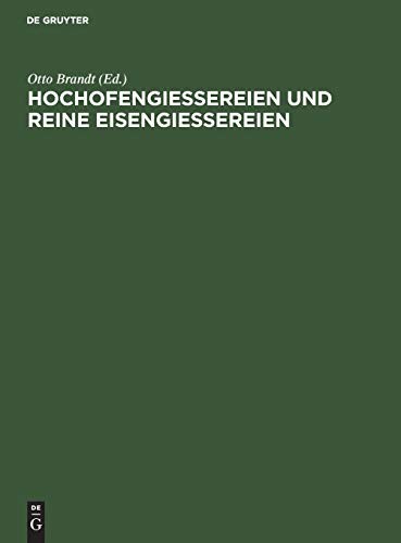 Hochofengiessereien und Reine Eisengiessereien