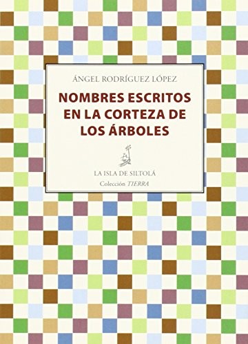 Nombres escritos en la corteza de los árboles