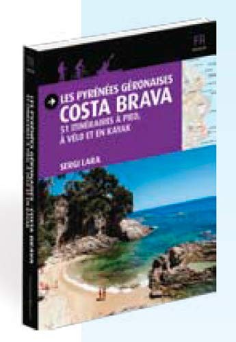 Les Pyrénées Géronaises - Costa Brava