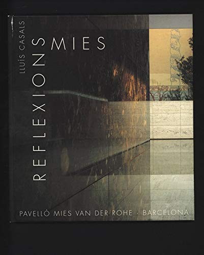 Reflexions Mies