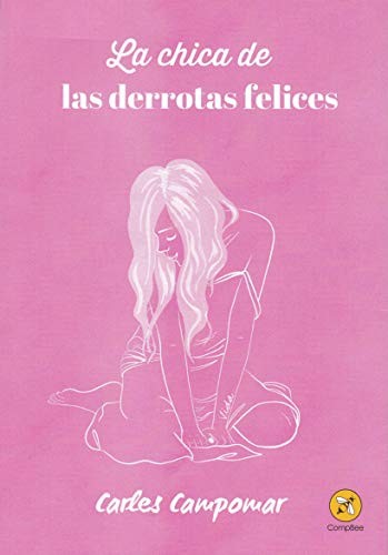 La chica de las derrotas felices