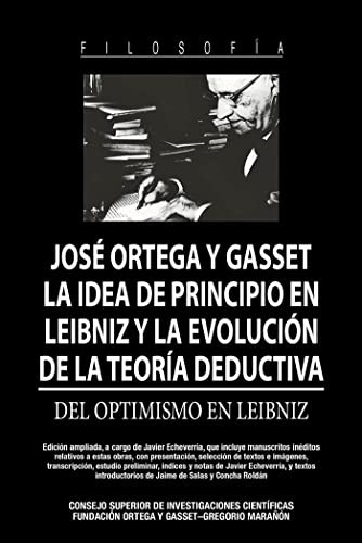 La idea de principio en Leibniz y la evolución de la teoría deductiva : Del optimismo en Leibniz