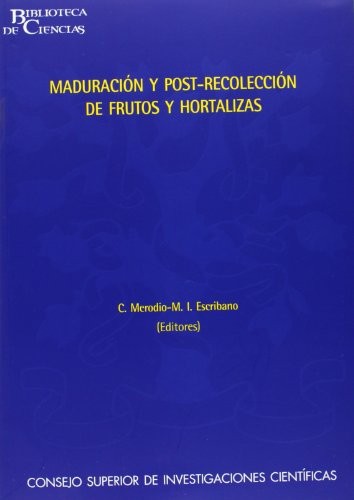 Maduración y post-recolección de frutos y hortalizas