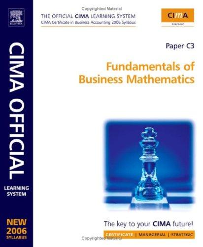 CIMA Learning System Fundamentals of Business Maths