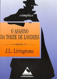 O asasino da Torre de Londres