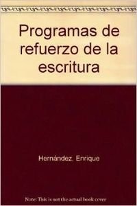 Programas de refuerzo de la escritura