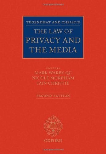 Tugendhat and Christie the law of privacy and the media