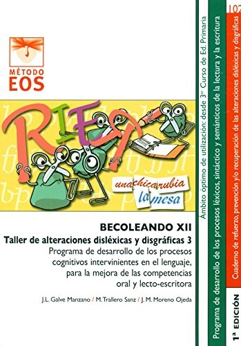 Becoleando XII. Taller de Alteraciones Disléxicas y Disgráficas 3