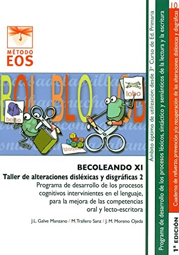 Becoleando XI. Taller de Alteraciones Dislexicas y Disgráficas 2