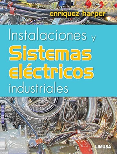 Instalaciones y sistemas eléctricos industriales