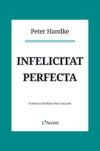 Infelicitat perfecta