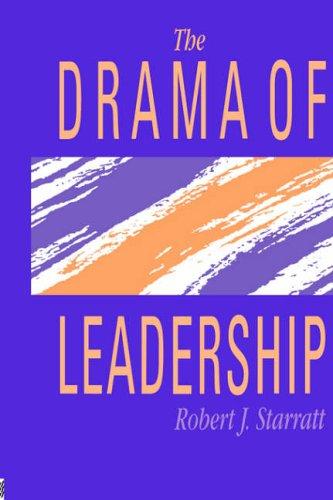 The drama of leadership