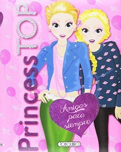 Pincess top amigas