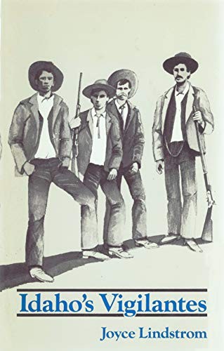 Idaho's vigilantes