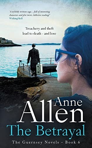 The Betrayal (The Guernsey Novels) (Volume 6)