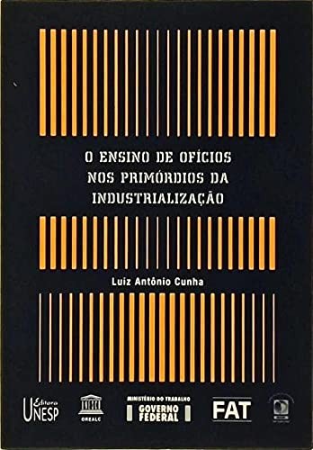 O ensino de ofícios nos primórdios da industrialização