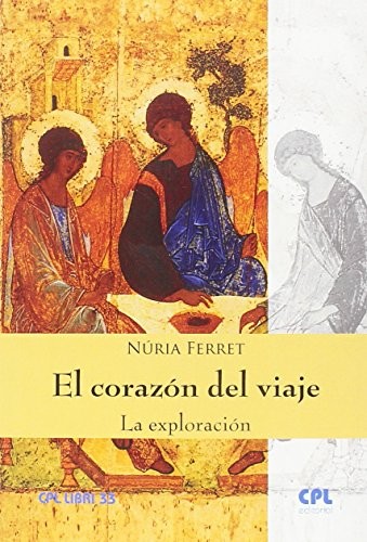 El corazón del viaje. La exploración