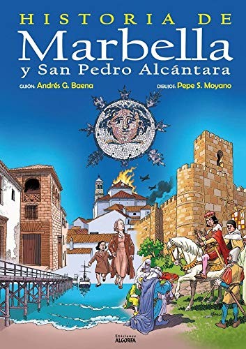 Cómic Historia de Marbella y San Pedro Alcántara