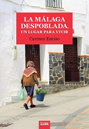 La Málaga despoblada