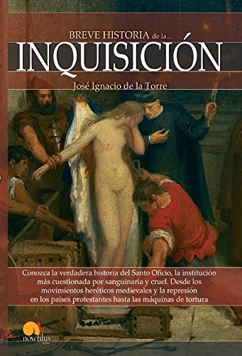 Breve historia de la Inquisición