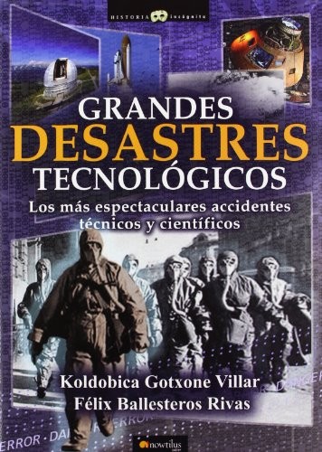 Grandes desastres tecnológicos