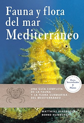 FAUNA Y FLORA DEL MAR MEDITERRANEO