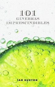 101 GINEBRAS IMPRESCINDIBLES