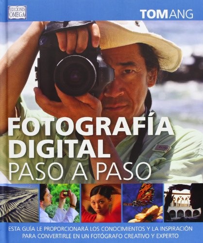FOTOGRAFIA DIGITAL PASO A PASO
