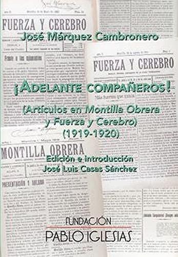 ¡ADELANTE COMPAÑEROS!