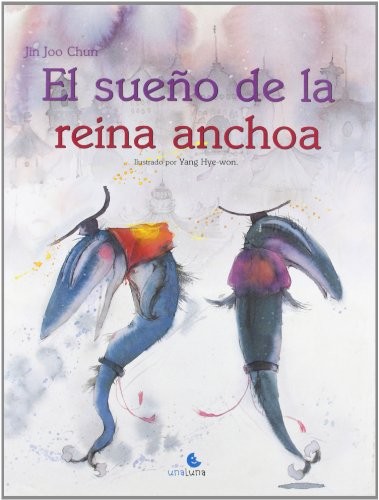 El sueno de la reina anchoa