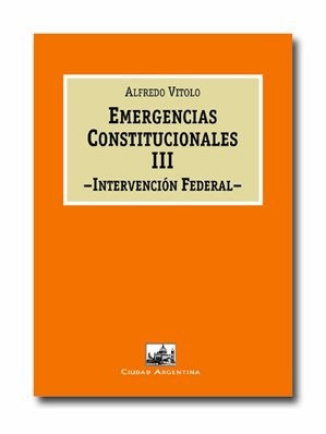 Emergencias constitucionales III