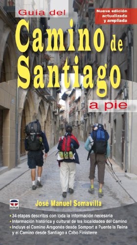 Guia Camino de Santiago a Pie/ Camino of Santiago Guide to Know On Foot