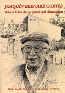 Joaquín Bernabé Cortés. Vida y obra de un poeta del Almanzora