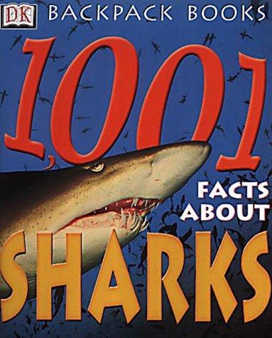 1,001 Facts about Sharks