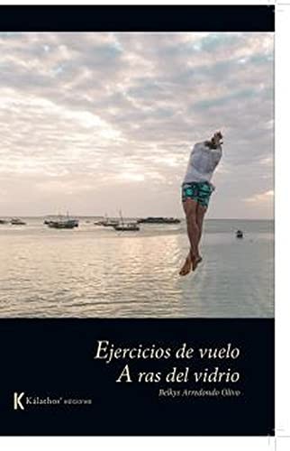 Ejercicios de vuelo/ A ras del vidrio