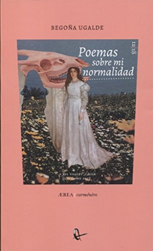 Poemas sobre mi normalidad