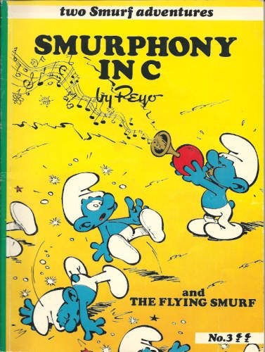 Smurphony in C ; and, the Flying Smurf