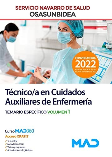 Técnico en Cuidados Auxiliares de Enfermería del Servicio Navarro de Salud-Osasunbidea. Temario espe VOL 1