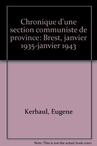 Chronique d'une section communiste de province