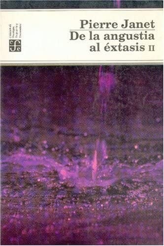 De la angustia al éxtasis, II