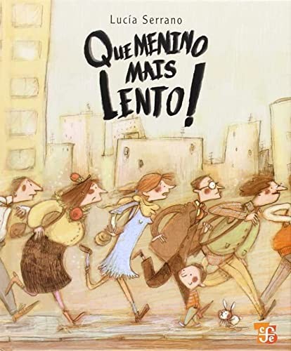 Que menino mais lento!