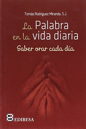 La Palabra en la vida diaria