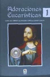 Adoraciones Eucarísticas