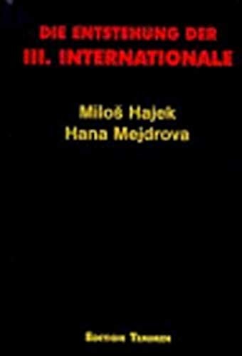 Die Entstehung der III. Internationale